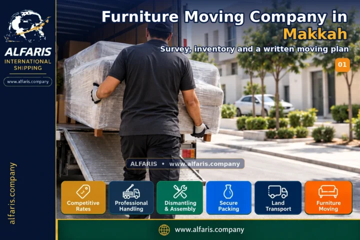 Furniture Moving Company in Makkah — survey and planning