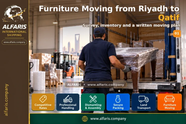 Furniture Moving from Riyadh to Qatif — survey and planning