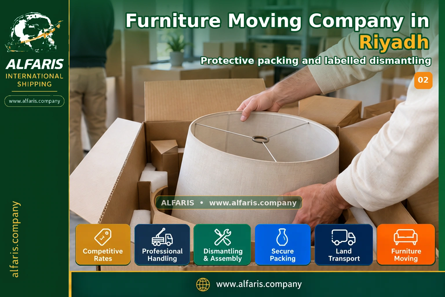 Furniture Moving Company in Riyadh — Protective packing and labelled dismantling Furniture Moving Company in Riyadh — Protective packing and labelled dismantling